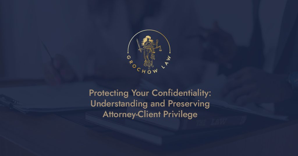 attorney client privilege